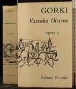 Varenka Olesova. Opere II