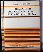 Orientamenti metodologici nella pscicologia moderna