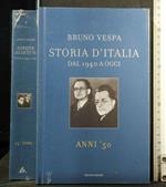 Storia D'Italia Dal 1940 a Oggi N. 2 Anni '50