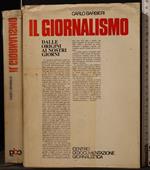 Il giornalismo. Dalle origini ai nostri giorni