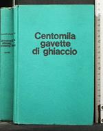 Centomila Gavette di Ghiaccio