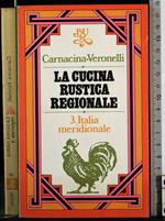 La cucina rustica regionale. Vol 3