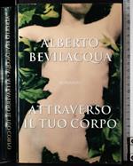 Attraverso il tuo corpo