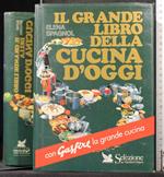 Il grande libro della cucina d'oggi