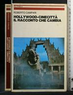 Hollywood-Cinecittà Il Racconto Che Cambia