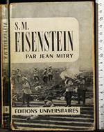 S M Eisenstein