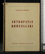 Artropatie Brucellari Relazione Tenuta Al Ii Congresso Europeo