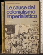 Le cause del colonialismo imperialistico