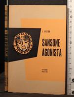 Maestri. Sansone agonista