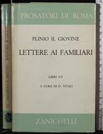 Lettere ai familiari. Libri I-V