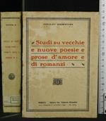 Studi su Vecchie e Nuove Poesie e Prose D'Amore e Romanzi