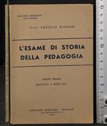 L' esame di storia della pedagogia.Parte Prima