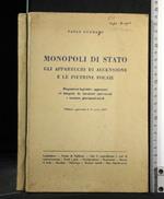 Monopoli di Stato Gli Apparecchi di Accensione e Le Pietrine