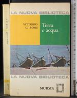 La nuova biblioteca. Terra e acqua