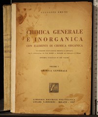 CHIMICA GENERALE E INORGANICA di Giuseppe Bruni. 1940 Editrice Politecnica  LIBRO