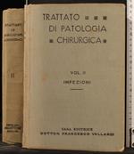 Trattato di Patologia Chirurgica. Vol Ii