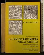 La divina commedia nella critica. III il paradiso