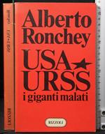 Usa. Urss. I Giganti Malati