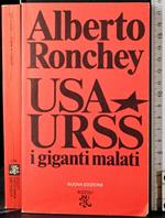 Usa. URSS. I giganti malati