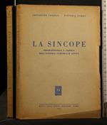 La Sincope Fisiopatologia e Clinica Dell'Anossia Cerebrale Acuta