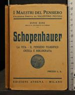 Schopenhauer La Vita - Il Pensiero Filosofico Critica E