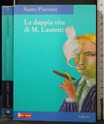 La Doppia Vita di M Laurent