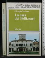 La Casa Dei Pellizzari