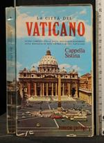 La Città Del Vaticano Guida Completa per La Visita Allo Stato