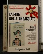 La Fine Delle Ambasciate