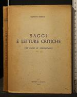 Saggi e Letture Critiche (Da Dante Ai Contemporanei)