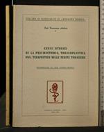 Cenni Storici su La Pneumectomia, Toracoplastica Pnx