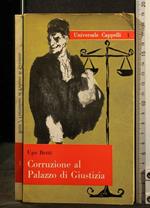 Corruzzione Al Palazzo di Giustizia Volume 1