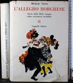 L' allegro borghese. Storia Belle epoque caricatura mondiale