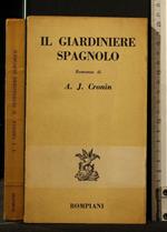 Il Giardiniere Spagnolo