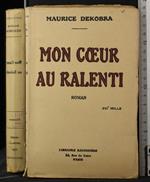 Mon coeur au ralenti