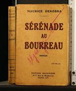 Serenade Au Bourreau