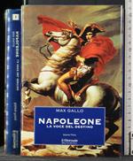 Napoleone. La voce del destino. Vol primo