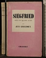 Siegfried. Piece En Quatre Actes