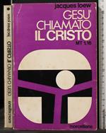 Gesù Chiamato Il