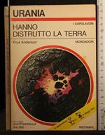 Hanno distrutto la Terra