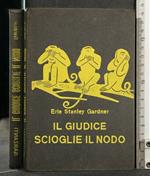 Il Giudice Scioglie Il Nodo