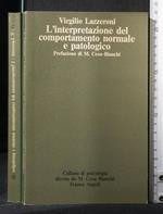 L' Interpretazione Del Comportamento Normale e Patologico