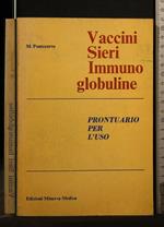 Vaccini Sieri Immuno Globuline