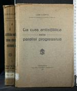 La Cura Antisifilitica Nella Paralisi Progressiva