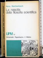 La nascita della filosofia scientifica