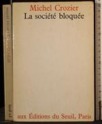 La societé bloquee