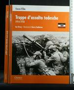 Truppe D'Assalto Tedesche 1914-1918