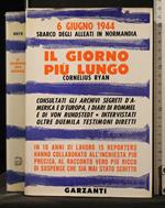 6 Giugno 1944. Il Giorno Più Lungo