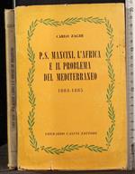 PS Mancini,l'Africa e il problema del Mediterraneo