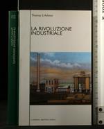 La Rivoluzione Industriale 1760 - 1830